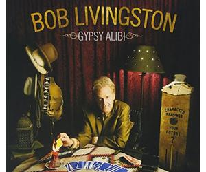 Livingston, Bob - Gypsy Alibi