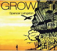 Livingston, Spencer - Grow