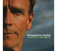 Livingston Taylor There You Are Again (CD) Album