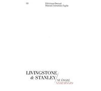 Livingstone y Stanley. Ni angel ni demonio