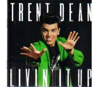 Livin'It Up by Trent Dean