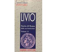 LIVIO - Storia di Roma dalla sua fondazione Volume 11
