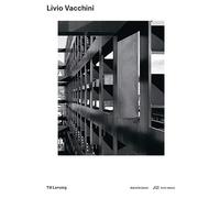 Livio Vacchini: Typologie - Tektonik - Transformation