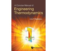 Liviu F Radulescu Concise Manual Of Engineering Thermodynamics, A (Tascabile)