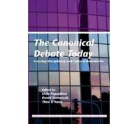 Liviu Papadima The Canonical Debate Today (Tascabile)