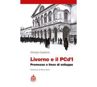 Livorno e il PCd'I. Premesse e linee di sviluppo