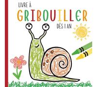 Livre à Gribouiller dès 1 an: Premier Livre de Coloriage Simple pour les Enfants de 1 an avec 50 Pages à Colorier Mignonnes pour un Apprentissage et une Exploration Amusants.