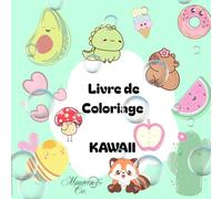 Livre Coloriage KAWAII: Coloriage mignon