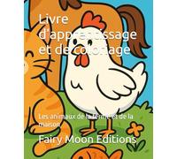 Livre d’apprentissage et de coloriage: Les animaux de la ferme et de la maison