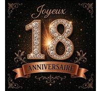 Livre d’Or Anniversaire 18 Ans Luxe - Joyeux Anniversaire Édition Diamant et Or Rose