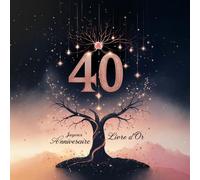 Livre d’Or anniversaire 40 Ans - Arbre Céleste & Rose Gold Étincelant