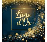 Livre d’Or Bleu et Or Élégant : Mariage, Anniversaire, EVJF, Noces, Baby Shower, Pacs, Fête, Départ en Retraite | 120 Pages Blanches | Format Carré 21 x 21 cm