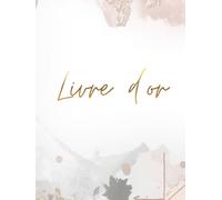 Livre d’or: Grand Format A4 à Couverture Rigide Aquarelle Pastel et Touches Rose Gold - Titre Doré - 100 Pages Crème - Design Abstrait Doux et Botanique pour Mariage, Baby Shower et Baptême