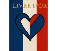Livre d’Or - Hommage à la France - Humour, Amour
