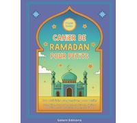 Livre d'activités Ramadan pour tout-petits | 100+ pages | 2-6 ans | Lettres arabes, tracker de bonnes actions, labyrinthes: 60 activités progressives | Pré-écriture, coloriage| Diplôme de l'Aïd inclus