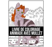 Livre de coloriage Animaux avec Mullet: Un livre de coloriage humoristique pour adultes avec des coiffures animales emblématiques