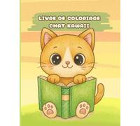 Livre de Coloriage Chat Kawaii: 50 scènes de chats kawaii hyper mignons, grandes et faciles à colorier pour les enfants