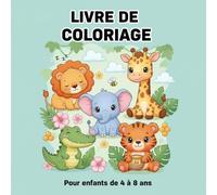 Livre de coloriage cosy : Animaux mignons: Pour enfants, filles et garçons de 4,5,6,7 et 8 ans