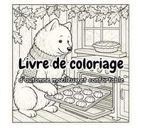 Livre de coloriage d'automne douillet et hygge: 44 Pages de Coloriage Détente pour Adultes - Scènes Réconfortantes d'Automne, de Maison et de Nature