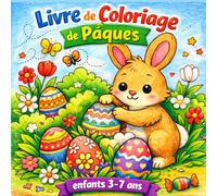 Livre de Coloriage de Pâques enfants 3-7 ans: 40 dessins faciles à colorier lapins œufs poussins activité créative ludique