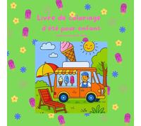 Livre de Coloriage Enfant : 50 Dessins Faciles et Amusants pour Enfants, Animaux et paysages d'été à Colorier: Activités Créatives pour Filles et ... Mignons, Plages, Glaces et Objets d’Été