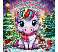 Livre de Coloriage Kawaii de Noël: 36 Dessins Adorables et Mandalas Anti-Stress pour Enfants, Ados & Adultes: Le Cadeau Parfait pour les Fêtes ! ... Relaxants pour la Sérénité en Famille