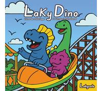 Livre de Coloriage Laky Dino à Dinoland: livre de coloriage pour adultes et pas pour enfants avec d'effrayant dinosaures pour soulager le stress