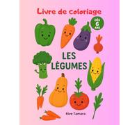 Livre de coloriage : Les légumes rigolos font la fête: livre de coloriage dès 6 ans