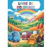 LIVRE DE COLORIAGE: LES VÉHICULES