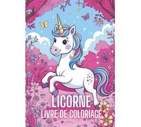 Livre de coloriage licorne: coloriage enfant 3 à 6 ans