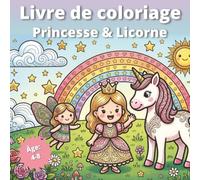 Livre de coloriage Licorne - Pour les filles de 4 à 8 ans: 35 dessins mignons avec princesse, licorne, fée et bébé dragon | De larges lignes épaisses pour colorier facilement