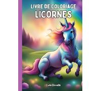 Livre de Coloriage Licornes Magiques: Pour Enfants Dès 4 Ans | 50 Illustrations Enchantées