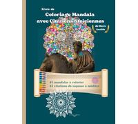 Livre de Coloriage Mandala avec citations de sagesse Stoïciennes et méditation de pleine conscience pour adultes:: Des magnifiques mandalas à colorier ... issu de son journal , Pensées pour moi-même.