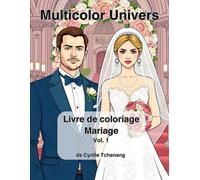 Livre de coloriage "Mariage" pour adultes et adolescents mettant en vedette de magnifiques dames avec de belles robes lors de leur mariage
