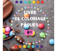 Livre de coloriage - Pâques #1: 50 pages de dessins à colorier par points pour enfants de tous âges sur le thème de Pâques