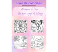 Livre de coloriage pour adultes: Murmure de l’âme-un doux voyage de coloriage