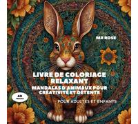 Livre de coloriage relaxant, Mandalas d'animaux pour créativité et détente