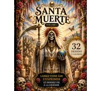 Livre de coloriage: Santa Muerte - volume 1