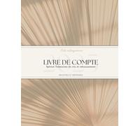 Livre de compte, livre de compte spécial extensions de cils, carnet de tenue de compte, livre de compte recettes et dépenses: extensions de cils et réhaussement