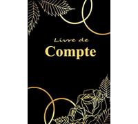 Livre de Compte Recettes et Dépenses: Carnet de Budget pour Auto Entrepreneur