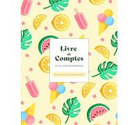 Livre de Comptes Auto-Entrepreneur - Édition "Estival" Recettes et Dépenses : Cahier de comptabilité facile, format A4, 150pages