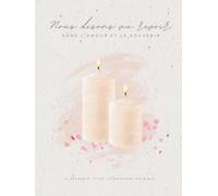 Livre de Condoléances - Bougies - Dans l’amour et le souvenir: Carnet funéraire avec motif Bougies, format 21 × 28 cm, couverture rigide - 100 pages ... de condoléances et hommages personnels
