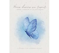 Livre de Condoléances - Papillon bleu - Dans l’amour et le souvenir: Carnet funéraire, format 21 × 28 cm, couverture rigide - 100 pages dont 15 pages ... de condoléances et hommages personnels