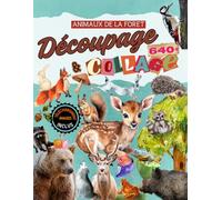 Livre de Découpage & Collage pour Scrapbooking: 640+ illustrations uniques d'animaux de la forêt, téléchargement des images inclus !