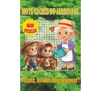 Livre de Mots Cachés : Jardinage: Mots Cachés avec Impression Facile à Lire sur Jardinage, Fleurs, Plantes et Herbes | 6x9 pouces, 120pages | 60 ... pour les loisirs et le temps libre.
