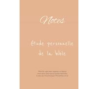 Livre de notes pour mon étude personnelle de la Bible avec des proverbes sélectionnés de la Bible à chaque page: Chaque page contient un proverbe ... vos notes, études, notes et bien plus encore