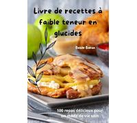 Livre de recettes à faible teneur en glucides