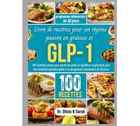 Livre de recettes pour un régime pauvre en graisses et GLP-1
