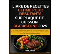Livre de recettes ultime pour débutants sur plaque de cuisson Blackstone 2025