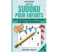 Livre de Sudoku pour Enfants: Volume 4 | Grilles 4×4 | 300 Puzzles Faciles avec Solutions Complètes | Jeux de Logique et d'Amusement pour les Enfants